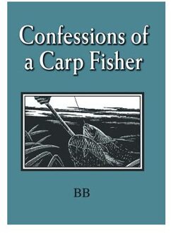 Confessions of a Carp Fisher