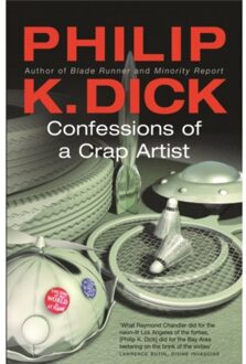 Confessions Of A Crap Artist - Philip K Dick