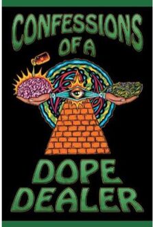 Confessions Of A Dope Dealer - Sheldon Norberg