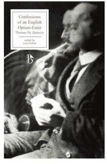 Confessions Of An English Opium-Eater - De Quincey, Thomas