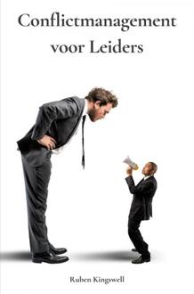 Conflictmanagement voor Leiders -  Ruben Kingswell (ISBN: 9789403785752)