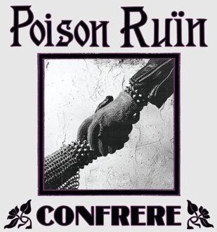 Confrere - Poison Ruin
