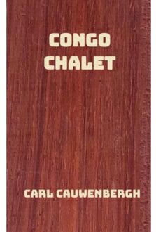 Congo Chalet - Carl Cauwenbergh