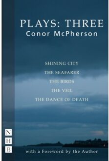Conor Mcpherson Plays: Three - Nhb Modern Plays - Conor McPherson