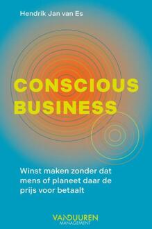 Conscious Business -  Hendrik Jan van Es (ISBN: 9789089657893)