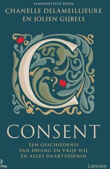 Consent -  Chanelle Delameillieure, Jolien Gijbels (ISBN: 9789401497596)