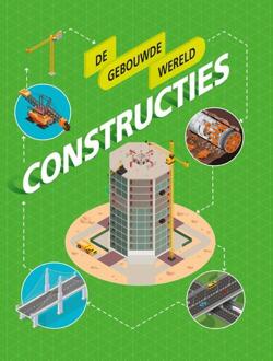 Constructies - De Gebouwde Wereld - Paul Mason