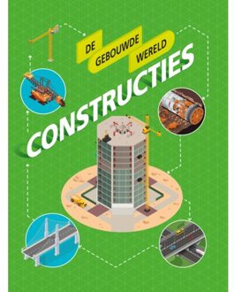 Constructies - De Gebouwde Wereld - Paul Mason