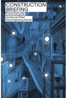 Construction Briefing - Juriaan van Meel