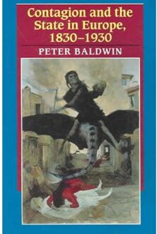 Contagion And The State In Europe, 1830-1930 - Los Angeles)