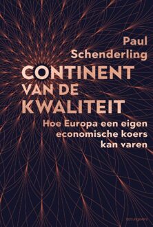 Continent van de kwaliteit - Paul Schenderling - ebook
