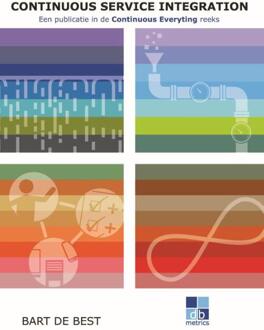 Continuous Service Integration -  Bart de Best (ISBN: 9789491480423)