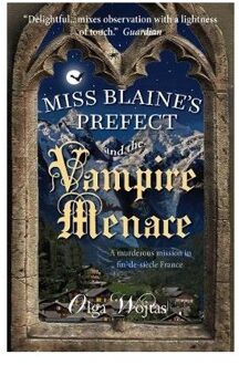 Contraband Miss Blaine's Prefect and the Vampire Menace