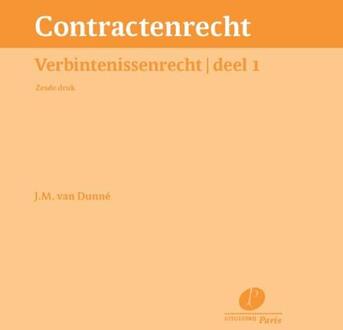 Contractenrecht / Verbintenissenrecht 1 - J.M. van Dunné