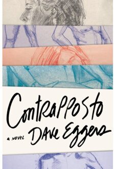Contrapposto - Dave Eggers