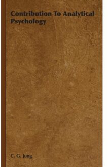 Contribution To Analytical Psychology - C. G. Jung