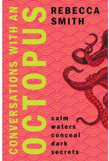 Conversations With An Octopus - Rebecca Smith