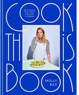 Cook This Book - Molly Baz