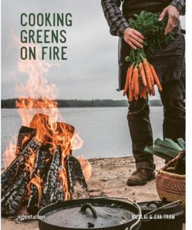 Cooking Greens On Fire : Vegetarian Recipes For The Dutch Oven And Grill - Eva Tram