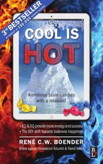 Cool is hot - eBook René C.W. Boender (9461560605)