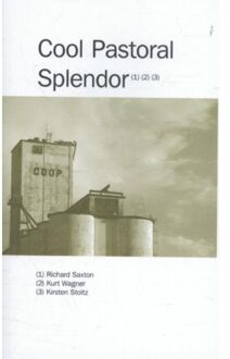 Cool pastoral splendor - Boek Richard Saxton (9490322539)