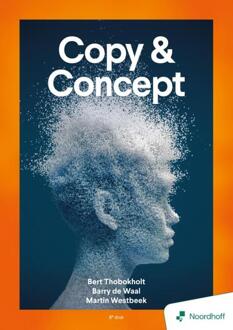 Copy & concept - 8e editie -  Barry de Waal, Bert Thobokholt, Martin Westbeek (ISBN: 9789001196202)