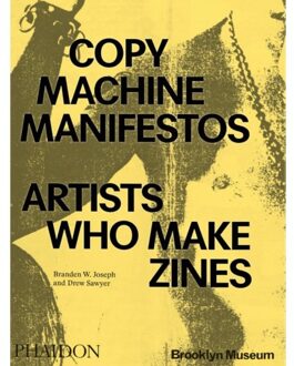 Copy Machine Manifestos - Branden W. Joseph
