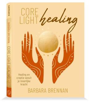 Core Light Healing - Barbara Brennan
