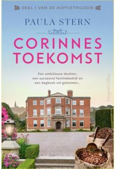 Corinnes Toekomst - De Koffietrilogie - Paula Stern