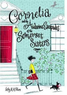 Cornelia and the Audacious Escapades of the Somerset Sisters