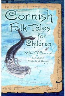 Cornish Folk Tales For Children - Mike O'Connor