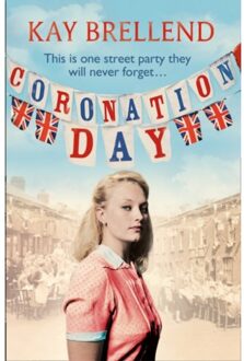 Coronation Day - Kay Brellend