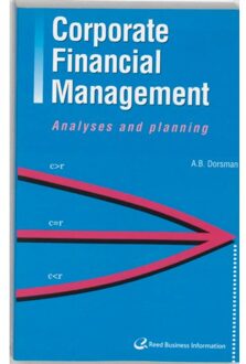 Corporate Financial Management - Boek A.B. Dorsman (9059014243)