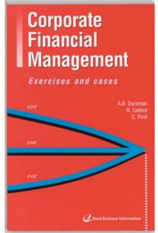 Corporate Financial Management - Boek A.B. Dorsman (9059014537)