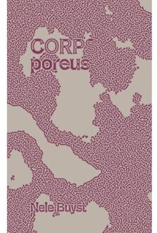 Corps, Poreus - Nele Buyst