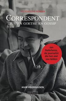 Correspondent tussen Goethe en gossip -  Huib Veldhuijsen (ISBN: 9789090383408)