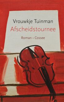 Cossee, Uitgeverij Afscheidstournee - eBook Vrouwkje Tuinman (9059366832)