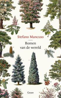 Cossee, Uitgeverij Bomen Van De Wereld - Stefano Mancuso