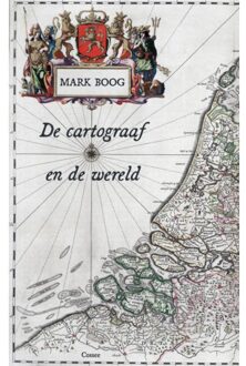 Cossee, Uitgeverij De Cartograaf En De Wereld - Mark Boog