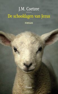 Cossee, Uitgeverij De schooldagen van Jezus - eBook J.M. Coetzee (9059366867)