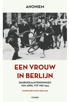 Cossee, Uitgeverij Een Vrouw In Berlijn - Anoniem