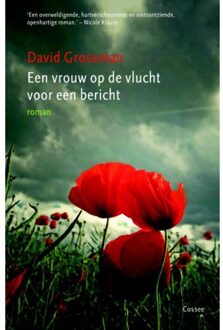 Cossee, Uitgeverij Een vrouw op de vlucht voor een bericht - Boek David Grossman (9059363043)