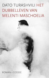 Cossee, Uitgeverij Het dubbelleven van Melenti Maschoelia