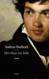 Cossee, Uitgeverij Het relaas van Solle - Boek Andreas Oosthoek (9059365690)