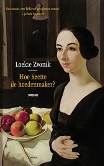 Cossee, Uitgeverij Hoe heette de hoedenmaker? - Boek Loeki Zvonik (9059367545)