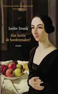 Cossee, Uitgeverij Hoe heette de hoedenmaker? - eBook Loeki Zvonik (9059367669)