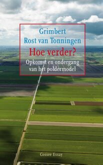 Cossee, Uitgeverij Hoe verder? - eBook Grimbert Rost van Tonningen (9059363868)