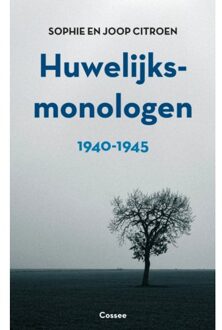 Cossee, Uitgeverij Huwelijksmonologen 1940-1945 - Joop Citroen