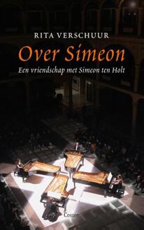 Cossee, Uitgeverij Over Simeon - Boek Rita Tornqvist-Verschuur (9059364686)
