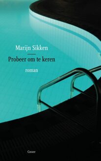 Cossee, Uitgeverij Probeer om te keren - eBook Marijn Sikken (9059367197)